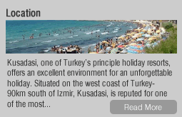Location: Kusadasi, one of Turkey’s principle holiday resorts, offers an excellent environment for an unforgettable holiday. Situated on the west coast of Turkey- 90km south of Izmir, Kusadasi, is reputed for one of the most